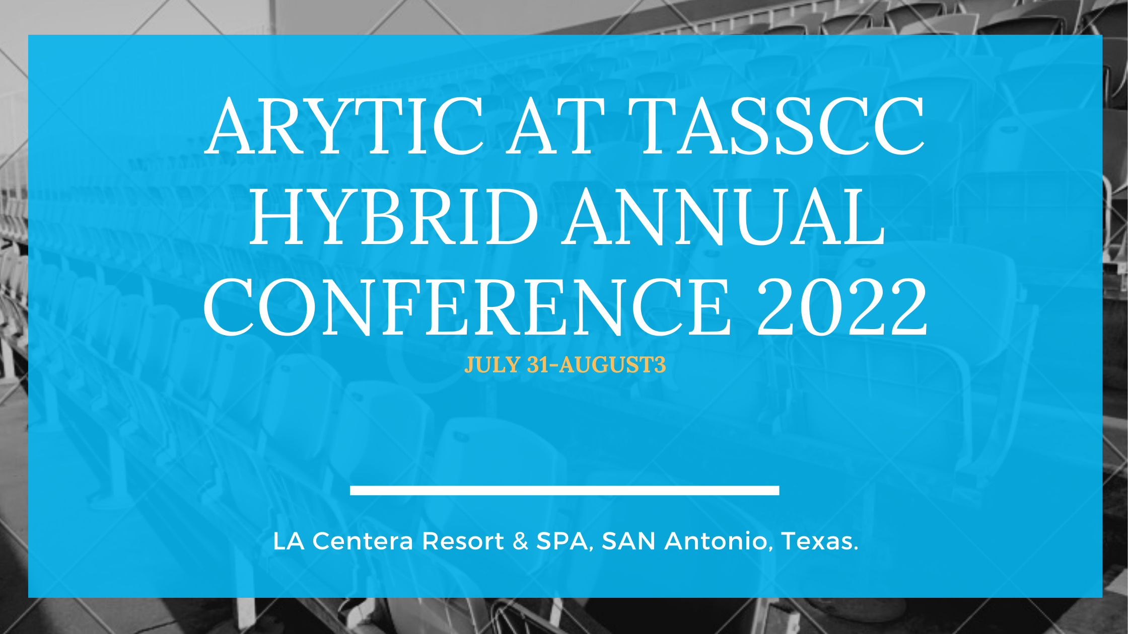 TASSCC Hybrid Annual Conference 2022